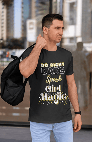 Do Right Dads Spark Girl Magic