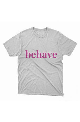 behave